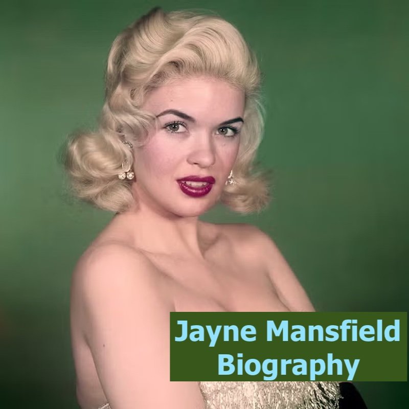 Jayne Mansfield Biography